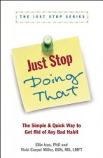 Just Stop Doing That!