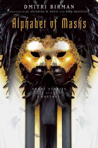 Alphabet of Masks: Short Stories and Poetry
