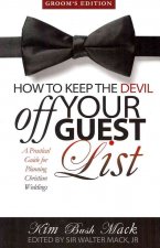 How to Keep the Devil Off Your Guest List: A Practical Guide for Planning Christian Weddings