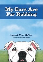 My Ears Are for Rubbing