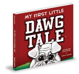 My First Little Dawg Tale