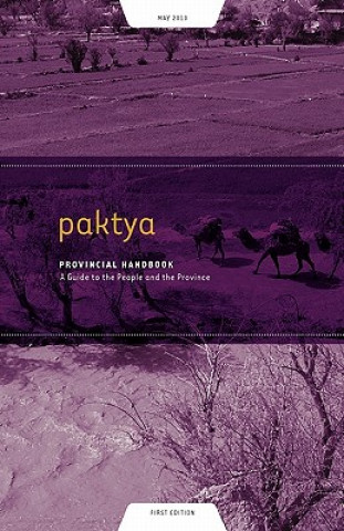 Paktya Provincial Handbook: A Guide to the People and the Province