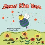 Beau the Bee