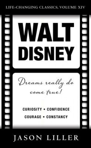 Walt Disney: Dreams Really Do Come True!