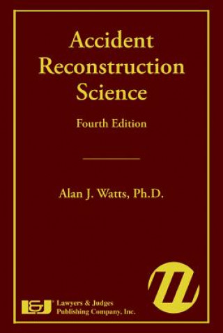 Accident Reconstruction Science