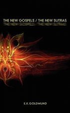 The New Gospels / The New Sutras