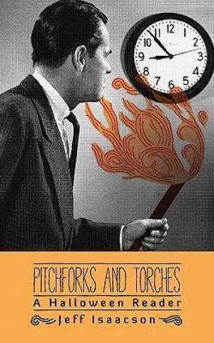 Pitchforks and Torches: A Halloween Reader
