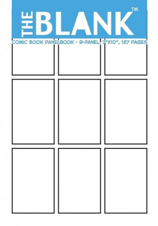 The Blank Comic Book Panelbook - 9-Panel, 7x10, 127 Pages