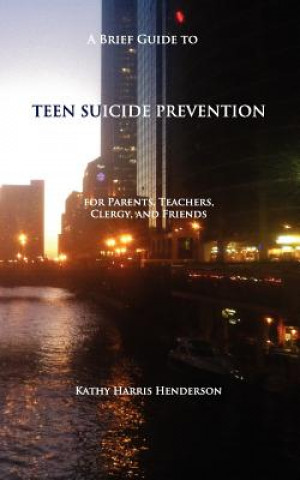A Brief Guide to Teen Suicide Prevention