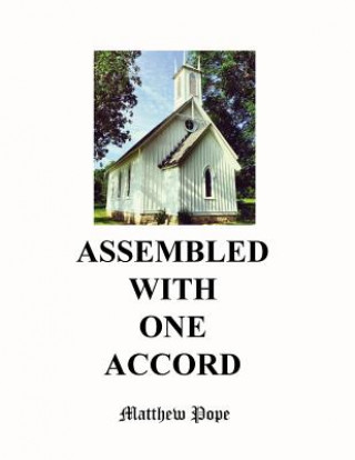 Assembled With One Accord