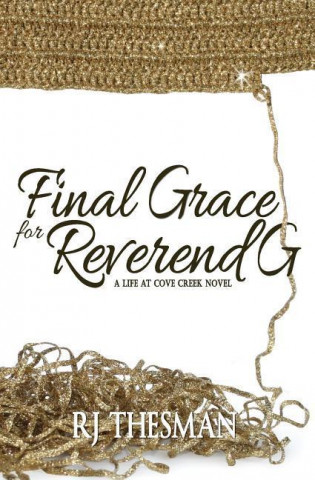 Final Grace for Reverend G