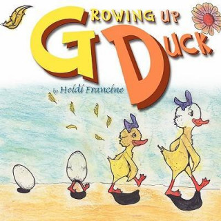 Growing Up Duck