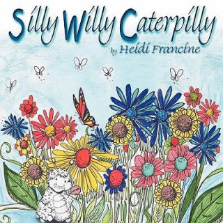 Silly Wily Caterpilly