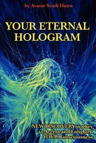 Your Eternal Hologram
