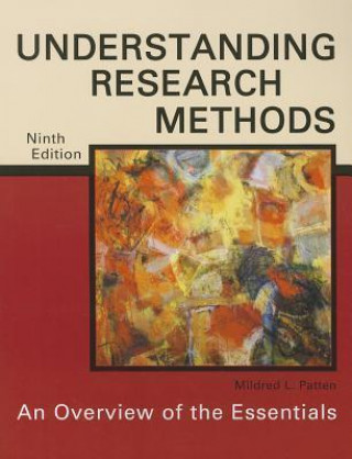 Understanding Research Methods: An Overview of the Essentials