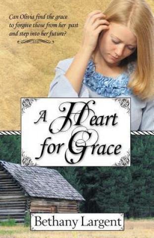 A Heart for Grace