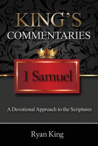King's Commentaries: 1 Samuel