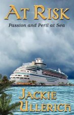 At Risk: Passion and Peril at Sea