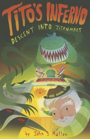 Tito's Inferno: Descent Into Titanmart