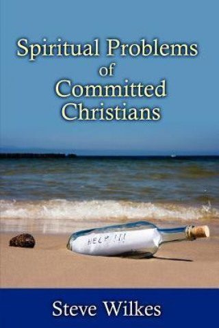 Spiritual Problems of Committed Christians