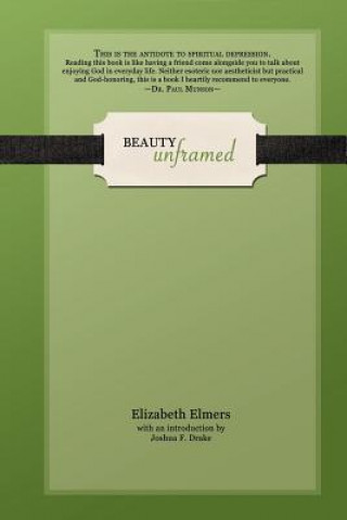 Beauty Unframed