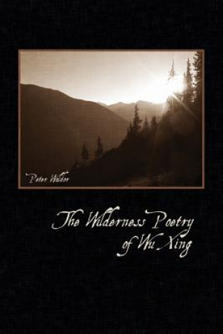 Wilderness Poetry of Wu Xing