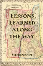 Lessons Learned Along the Way