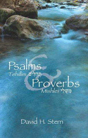 Psalms & Proverbs: Tehillim & Mishlei