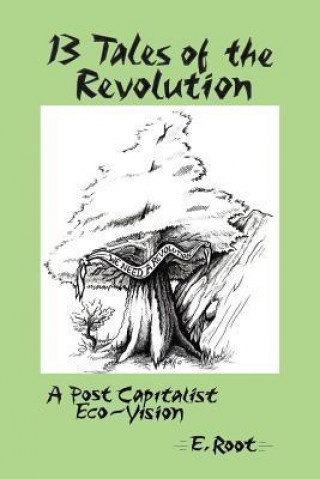 13 Tales of the Revolution