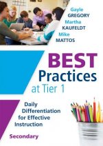 Best Practices at Tier 1: Daily Differentiation for Effective Instruction, Secondary