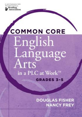 Common Core English Language Arts in a Plc at Worka Cents, Grades 3-5