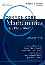 Common Core Mathematics in a PLC at Work, Grades K-2