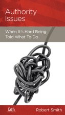 Authority Issues: When It's Hard Being Told What to Do