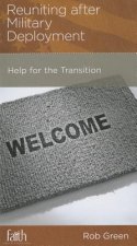 Reuniting After Military Deployment: Help for the Transition