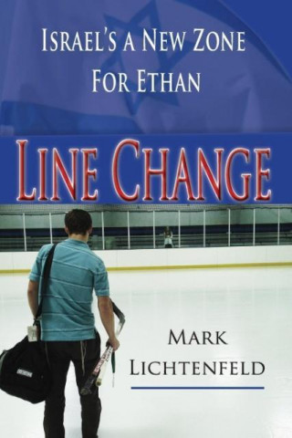 Line Change: Israel's a New Zone for Ethan