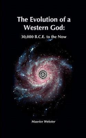The Evolution of a Western God: 30,000 B.C.E. to the Now