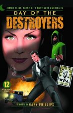 Day of the Destroyers: Jimmie Flint, Agent X11 Must Save America Novel