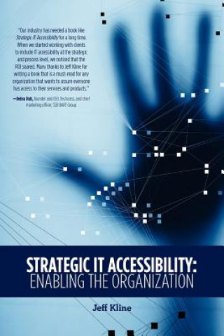 Strategic It Accessibility: Enabling the Organization