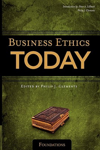 Business Ethics Today: Foundations