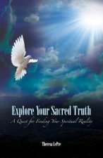 Explore Your Sacred Truth