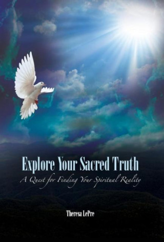 Explore Your Sacred Truth