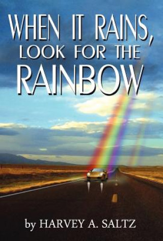 When It Rains, Look for the Rainbow