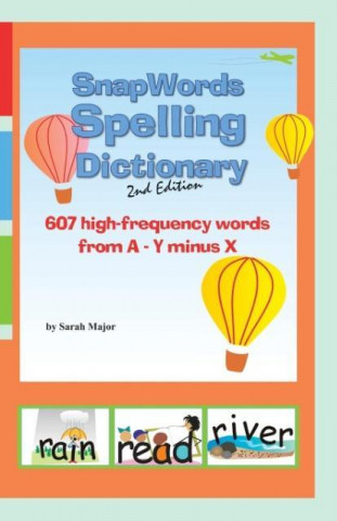 Snapwords Spelling Dictionary 2nd Edition
