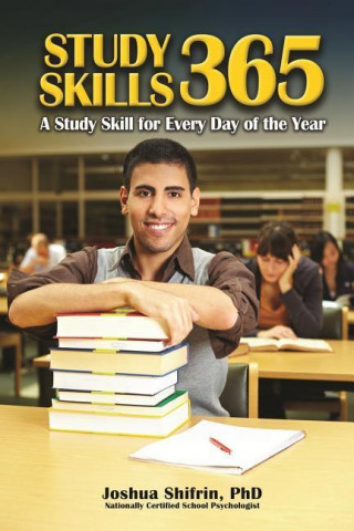 Study Skills 365: A Study Skill for Every Day of the Year