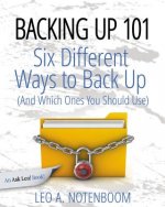 Backing Up 101: Six Different Ways to Back Up Your Computer (and Which Ones You Should Use)