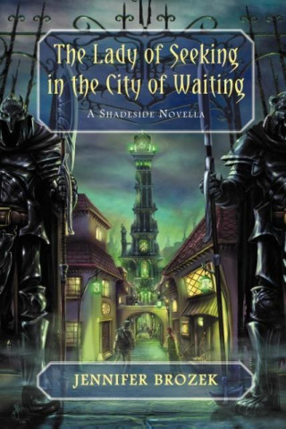 The Lady of Seeking in the City Of Waiting