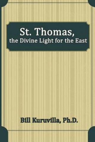 St. Thomas, the Divine Light for the East