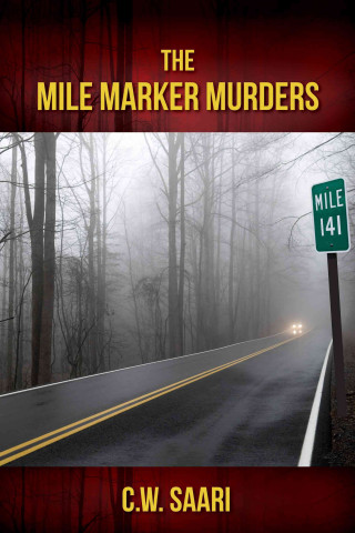 The Mile Marker Murders