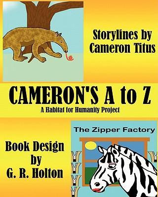 Cameron's A to Z: A Habitat for Humanity Project