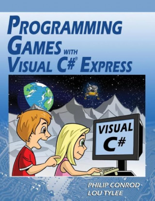 Programming Games with Visual C# Express